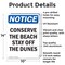 Signmission Conserve The Beach Stay Off The Dunes, 10 in W x Rectangle, Aluminum OS-2PACK-NS-A-1014-V-10792 - alternate 6